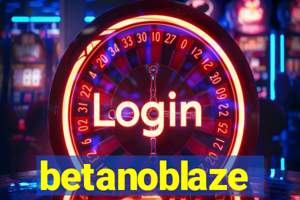 betanoblaze