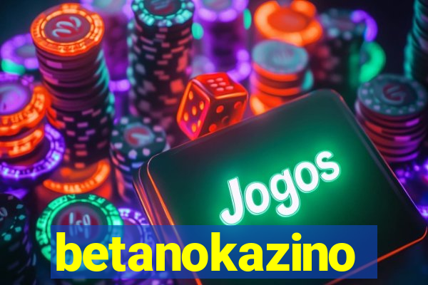 betanokazino