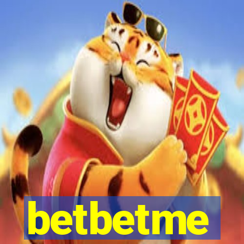 betbetme