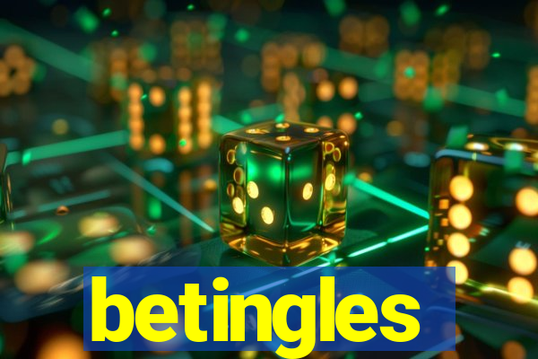 betingles