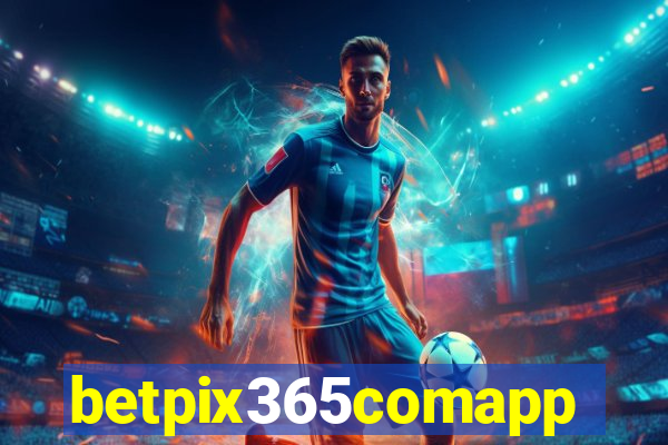 betpix365comapp