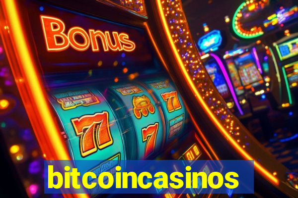 bitcoincasinos