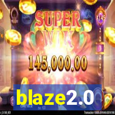 blaze2.0