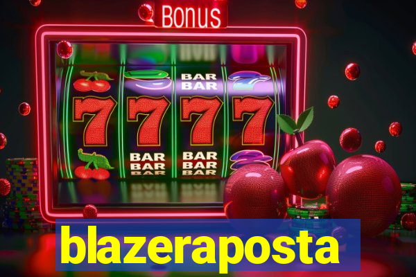 blazeraposta