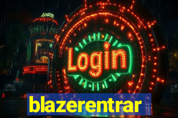 blazerentrar