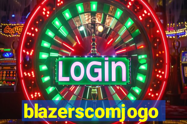 blazerscomjogo