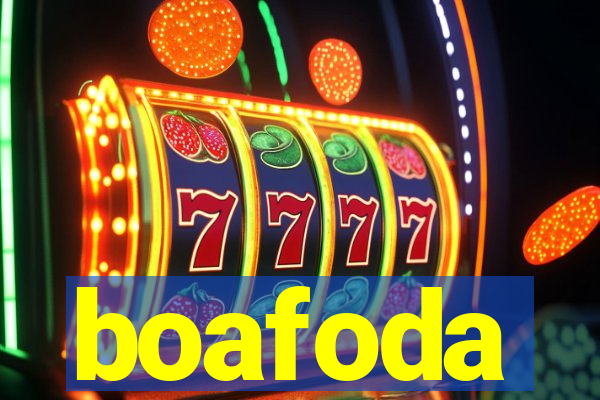 boafoda