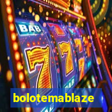 bolotemablaze