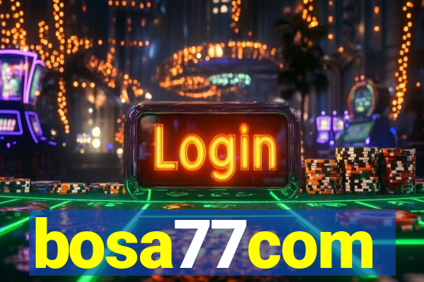 bosa77com