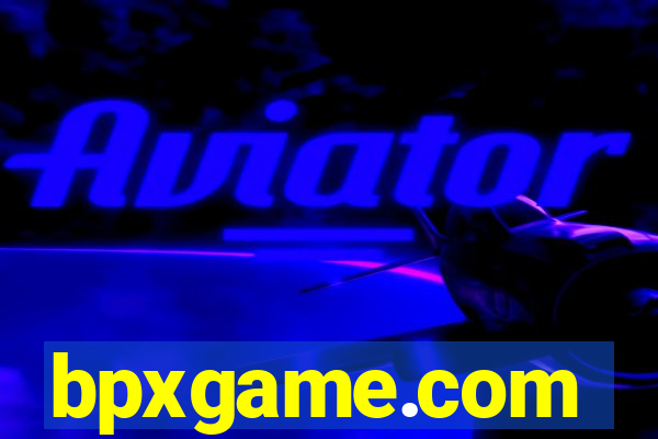 bpxgame.com