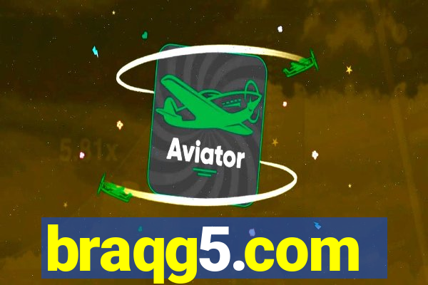 braqg5.com