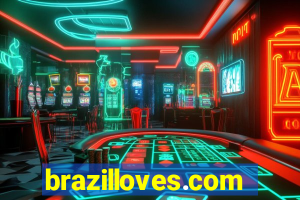 brazilloves.com