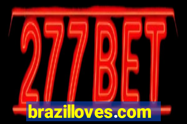 brazilloves.com