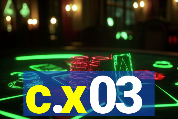 c.x03
