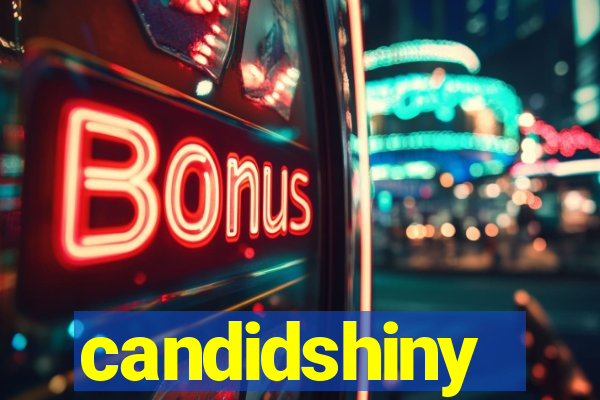 candidshiny