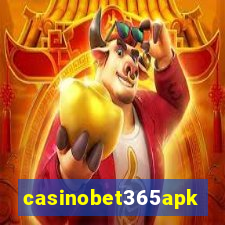 casinobet365apk