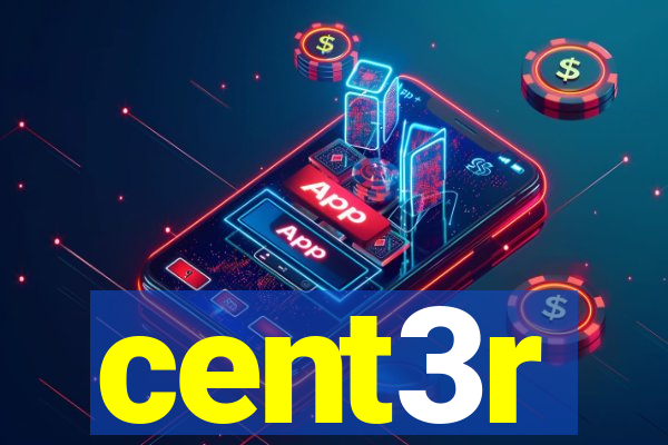 cent3r