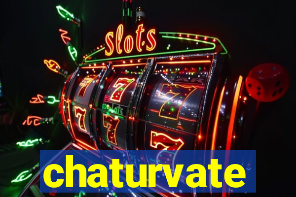 chaturvate
