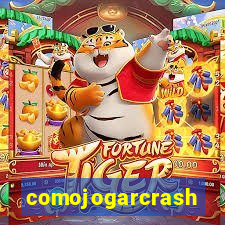 comojogarcrash