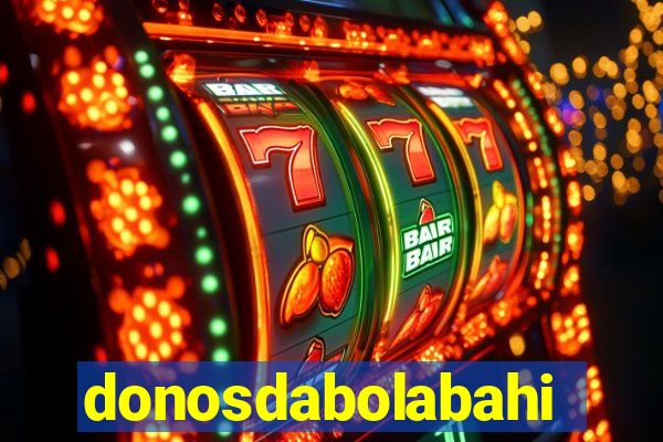 donosdabolabahia
