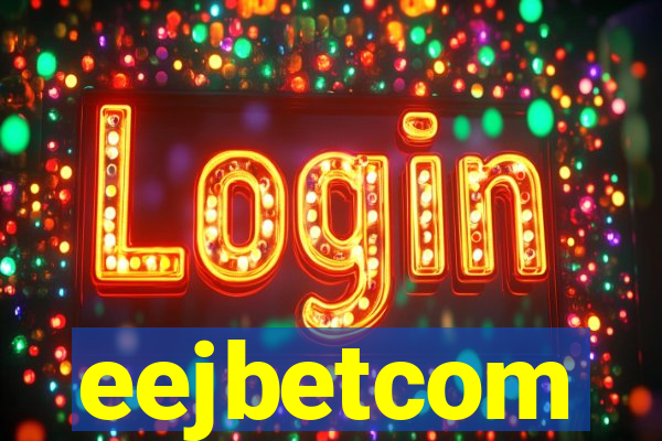 eejbetcom