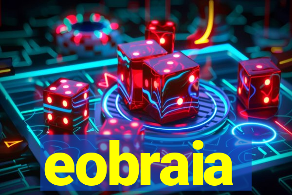 eobraia
