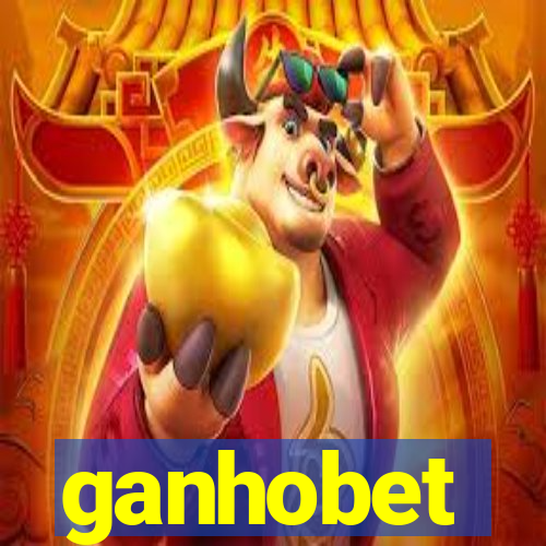 ganhobet
