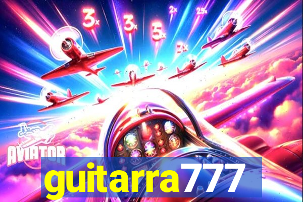 guitarra777