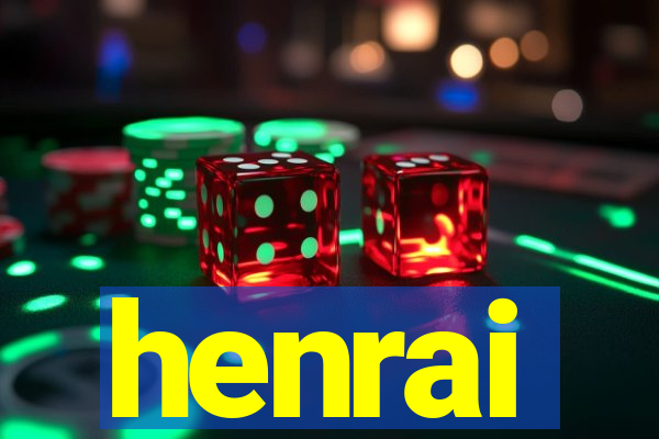 henrai