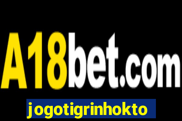 jogotigrinhokto