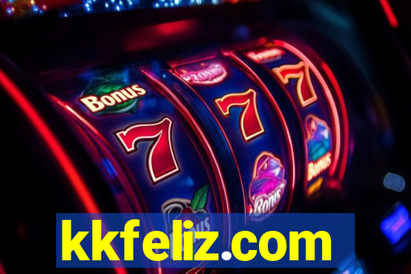 kkfeliz.com