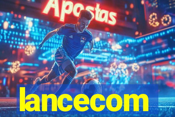 lancecom