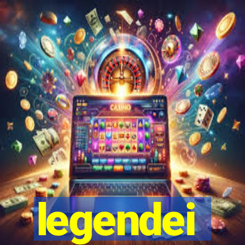 legendei