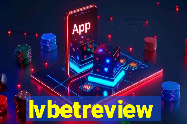 lvbetreview