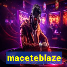maceteblaze