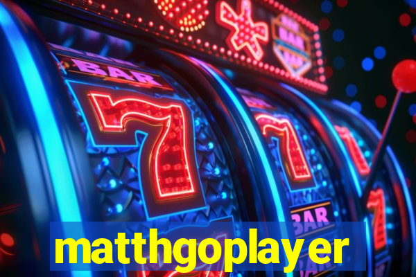 matthgoplayer