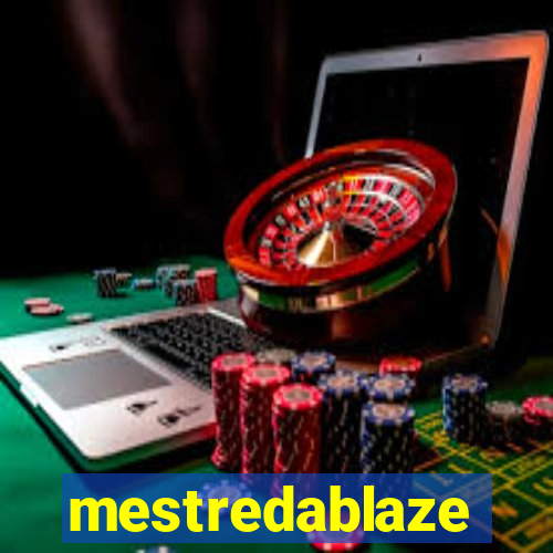 mestredablaze