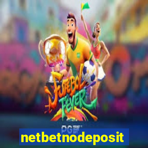 netbetnodeposit