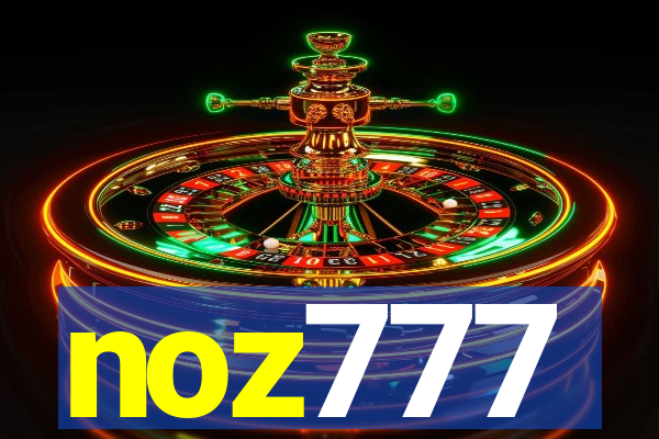 noz777