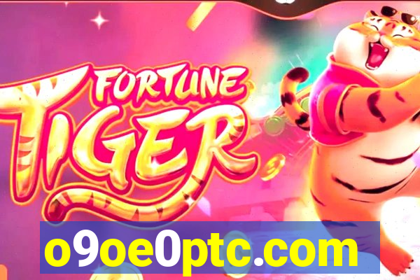 o9oe0ptc.com