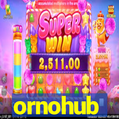 ornohub