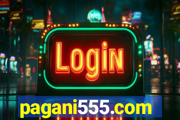 pagani555.com