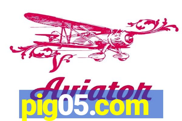pig05.com