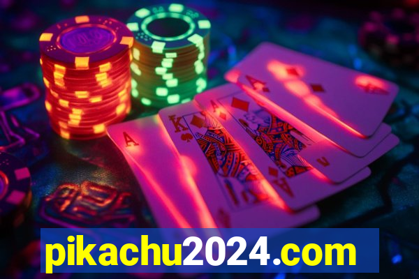 pikachu2024.com