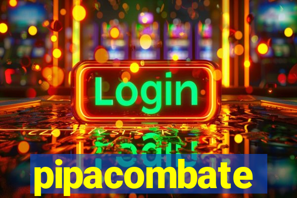 pipacombate