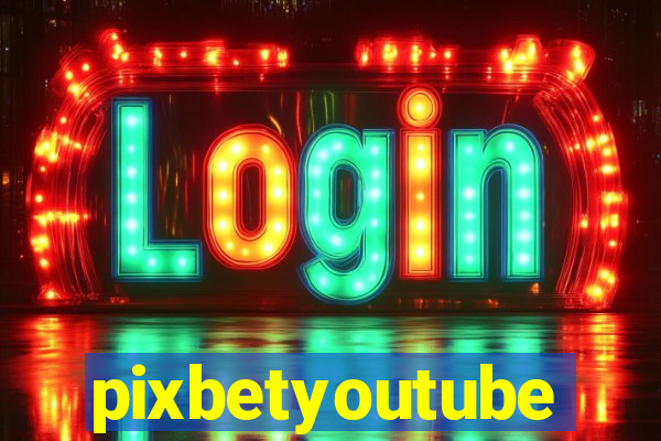 pixbetyoutube