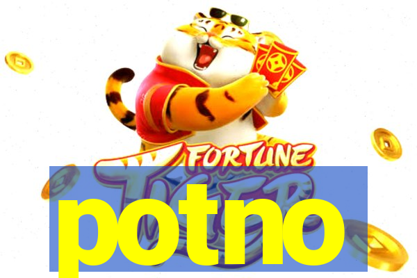 potno