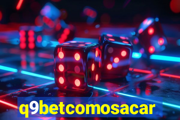 q9betcomosacar