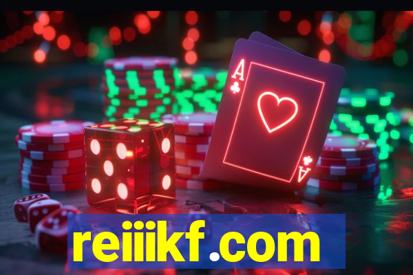 reiiikf.com