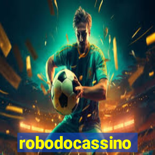 robodocassino